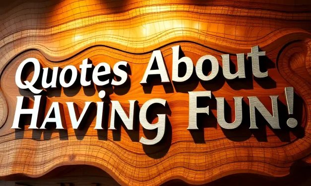 Quotes About Having Fun